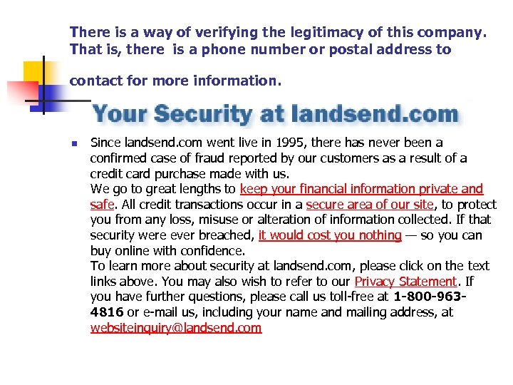 There is a way of verifying the legitimacy of this company. That is, there