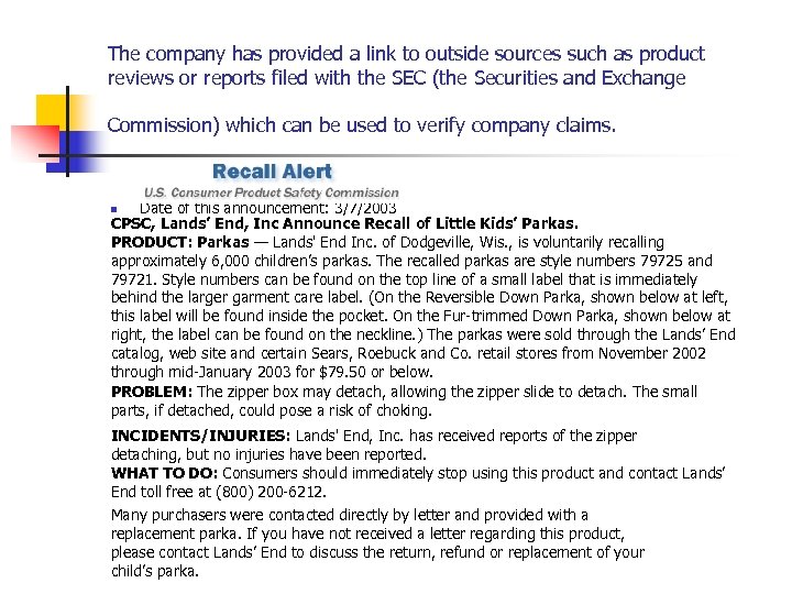 The company has provided a link to outside sources such as product reviews or