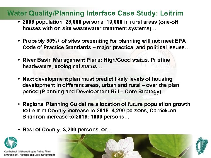 Water Quality/Planning Interface Case Study: Leitrim • 2006 population, 28, 000 persons, 19, 000