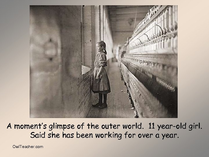 A moment’s glimpse of the outer world. 11 year-old girl. Said she has been