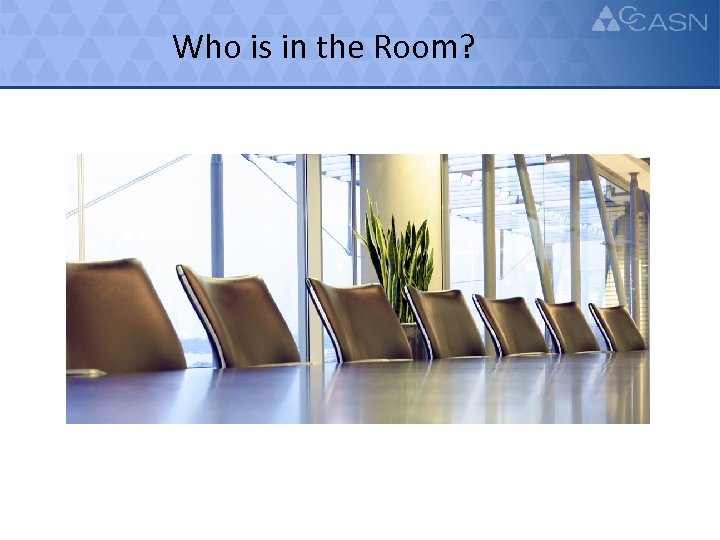 Who is in the Room? 