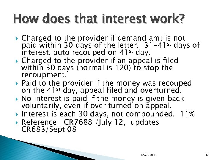 How does that interest work? Charged to the provider if demand amt is not