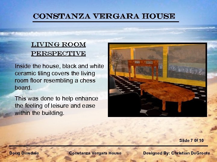 Constanza Vergara House Living room perspective Inside the house, black and white ceramic tiling