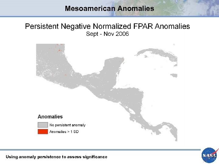 Mesoamerican Anomalies Using anomaly persistence to assess significance 31 