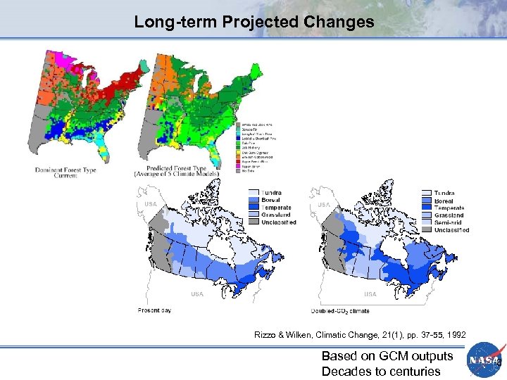 Long-term Projected Changes Rizzo & Wilken, Climatic Change, 21(1), pp. 37 -55, 1992 Based