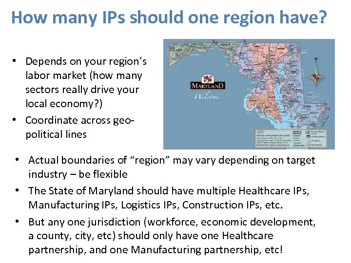 How many IPs should one region have? • Depends on your region’s labor market