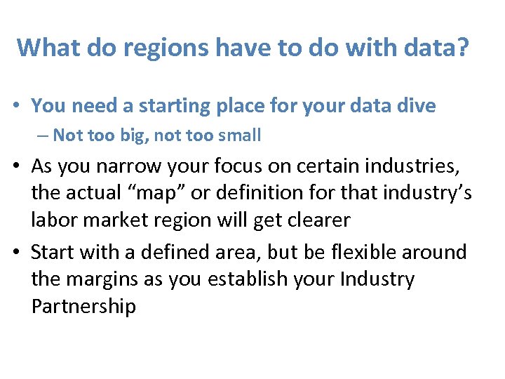 What do regions have to do with data? • You need a starting place