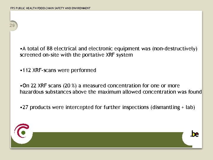 FPS PUBLIC HEALTH FOOD CHAIN SAFETY AND ENVIRONMENT 29 • A total of 88