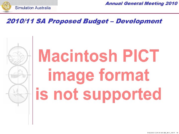 Annual General Meeting 2010/11 SA Proposed Budget – Development 3/19/2018 12: 25: 34 AM
