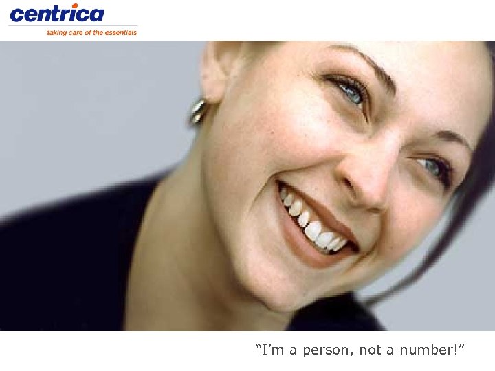 “I’m a person, not a number!” 