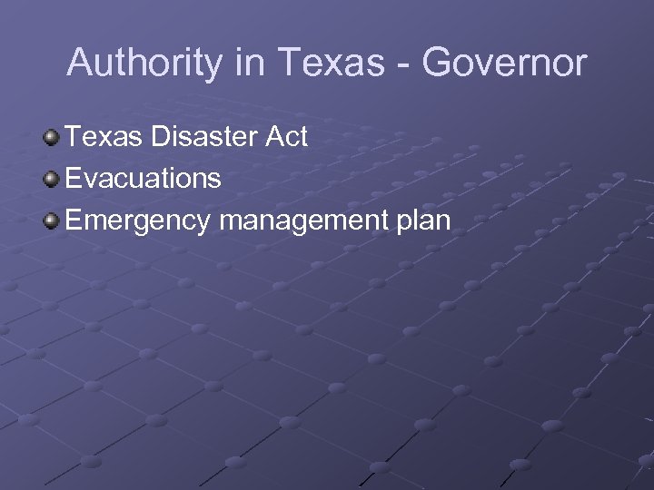 Authority in Texas - Governor Texas Disaster Act Evacuations Emergency management plan 