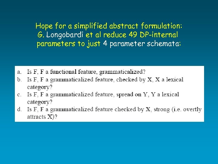 Hope for a simplified abstract formulation: G. Longobardi et al reduce 49 DP-internal parameters