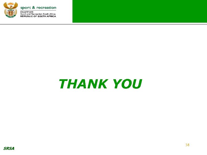 THANK YOU SRSA 38 