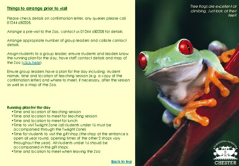 Things to arrange prior to visit Please check details on confirmation letter, any queries