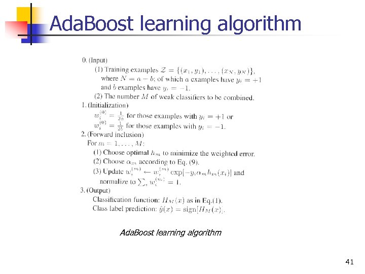 Ada. Boost learning algorithm 41 