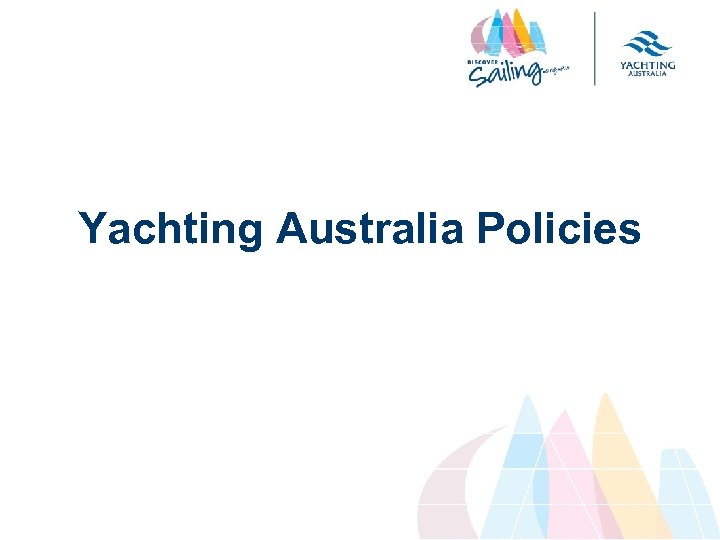 Yachting Australia Policies 