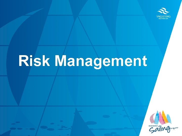 TITLE Risk Management DATE 