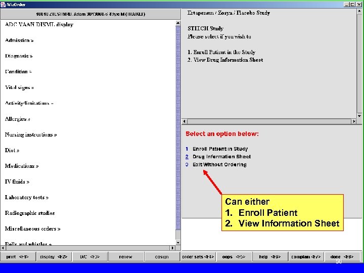 Can either 1. Enroll Patient 2. View Information Sheet 56 