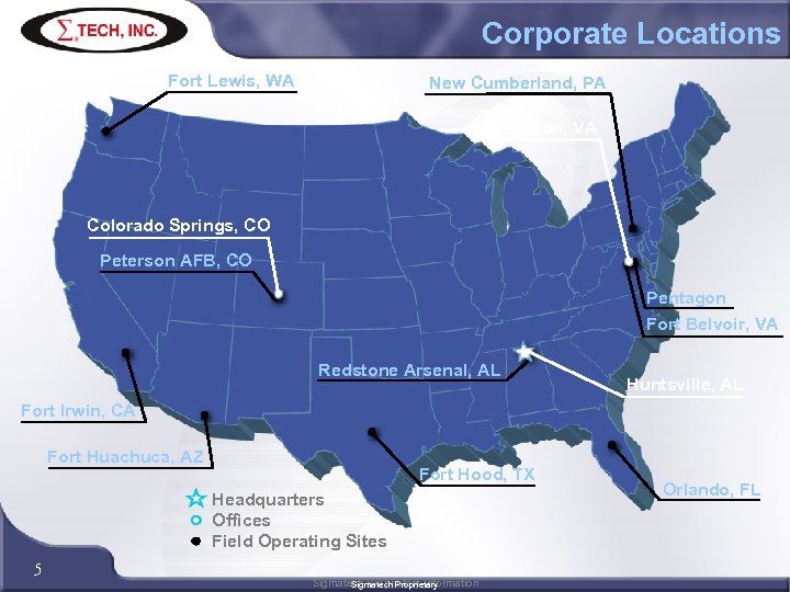 Corporate Locations Fort Lewis, WA New Cumberland, PA Arlington, VA Colorado Springs, CO Peterson