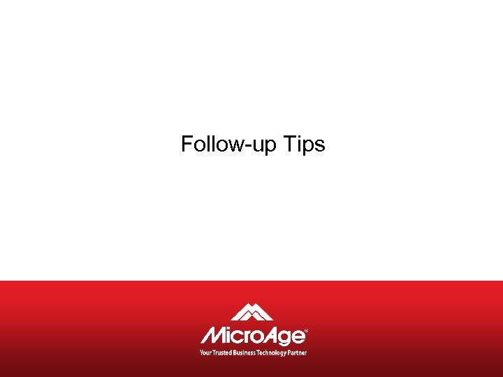 Follow-up Tips 