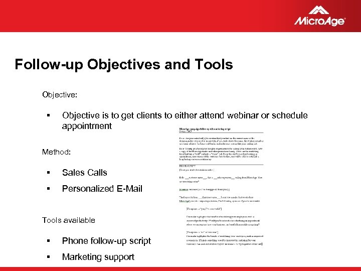Follow-up Objectives and Tools Objective: § Objective is to get clients to either attend
