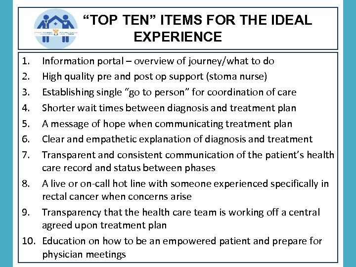 “TOP TEN” ITEMS FOR THE IDEAL EXPERIENCE 1. 2. 3. 4. 5. 6. 7.