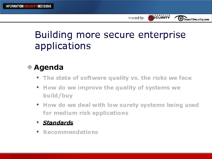 Building more secure enterprise applications l Agenda • The state of software quality vs.