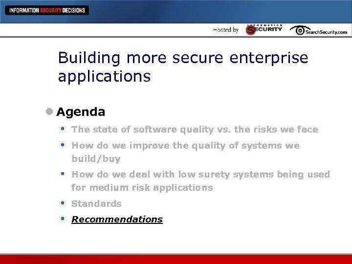 Building more secure enterprise applications l Agenda • The state of software quality vs.