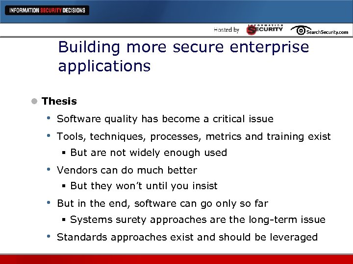 Building more secure enterprise applications l Thesis • • Software quality has become a