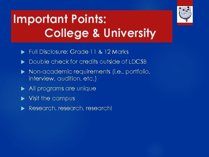 Important Points: College & University Full Disclosure: Grade 11 & 12 Marks Double check