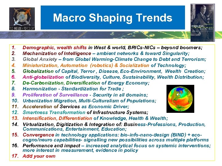 Macro Shaping Trends 1. 2. 3. 4. 5. 6. 7. 8. 9. 10. 11.
