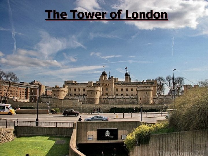 The Tower of London 