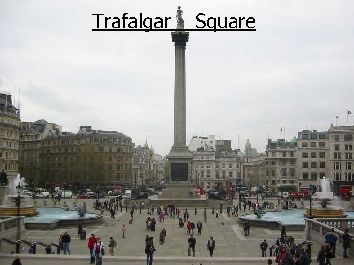 Trafalgar Square 
