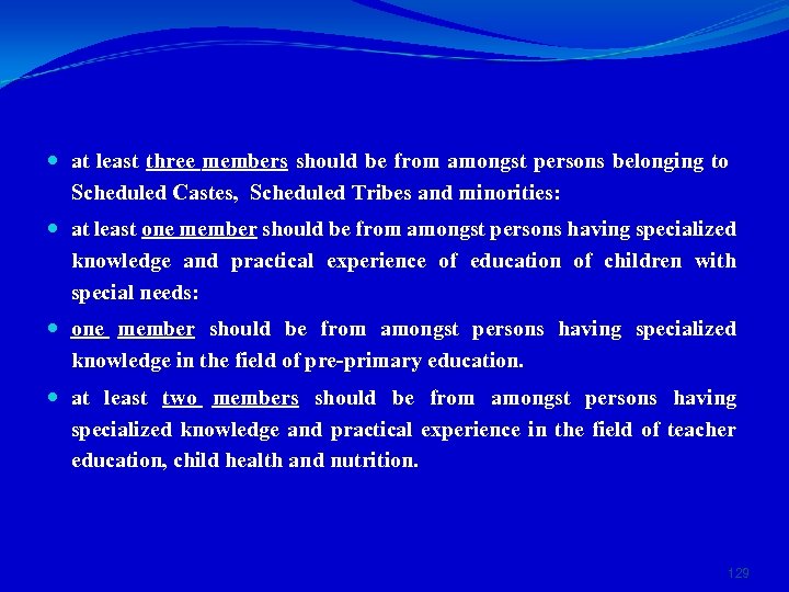  at least three members should be from amongst persons belonging to Scheduled Castes,