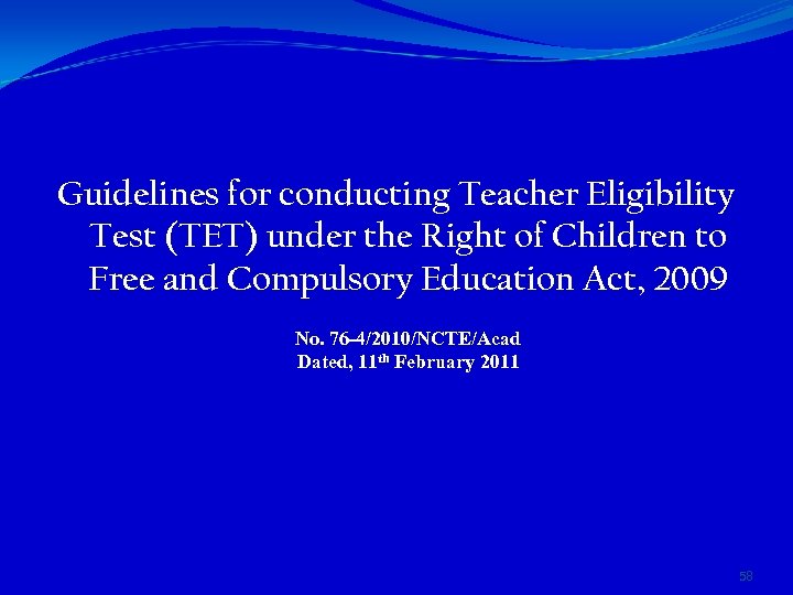 Guidelines for conducting Teacher Eligibility Test (TET) under the Right of Children to Free