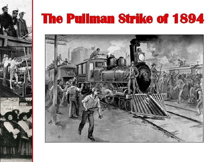 The Pullman Strike of 1894 