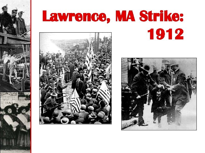 Lawrence, MA Strike: 1912 