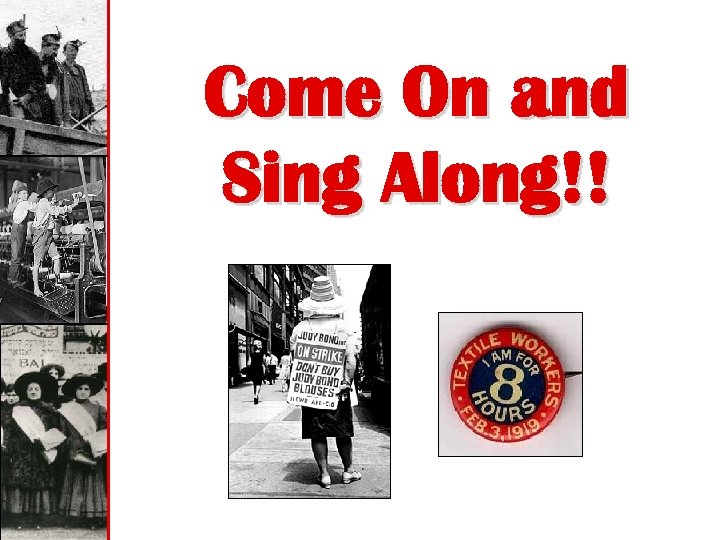 Come On and Sing Along!! 