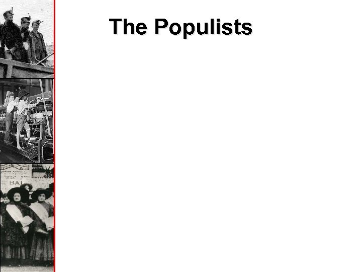 The Populists 