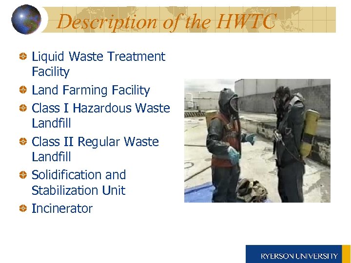 Description of the HWTC Liquid Waste Treatment Facility Land Farming Facility Class I Hazardous