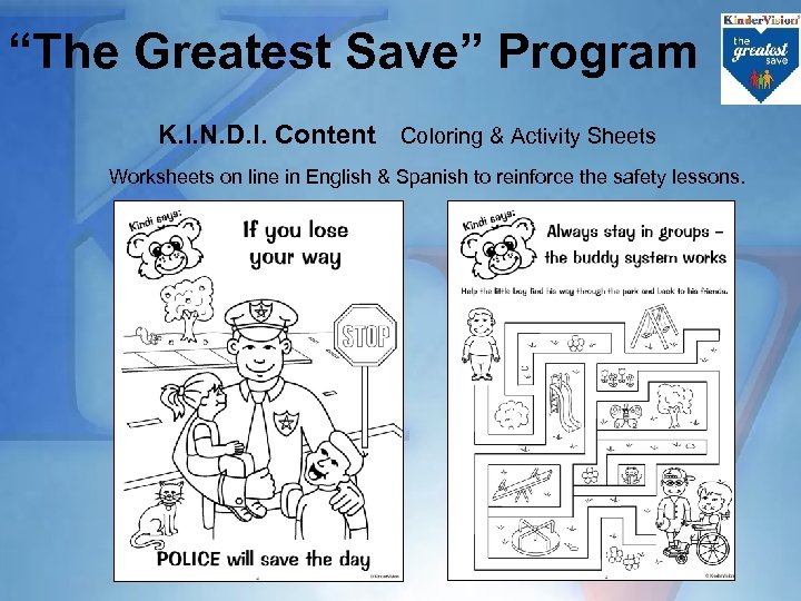 “The Greatest Save” Program K. I. N. D. I. Content Coloring & Activity Sheets