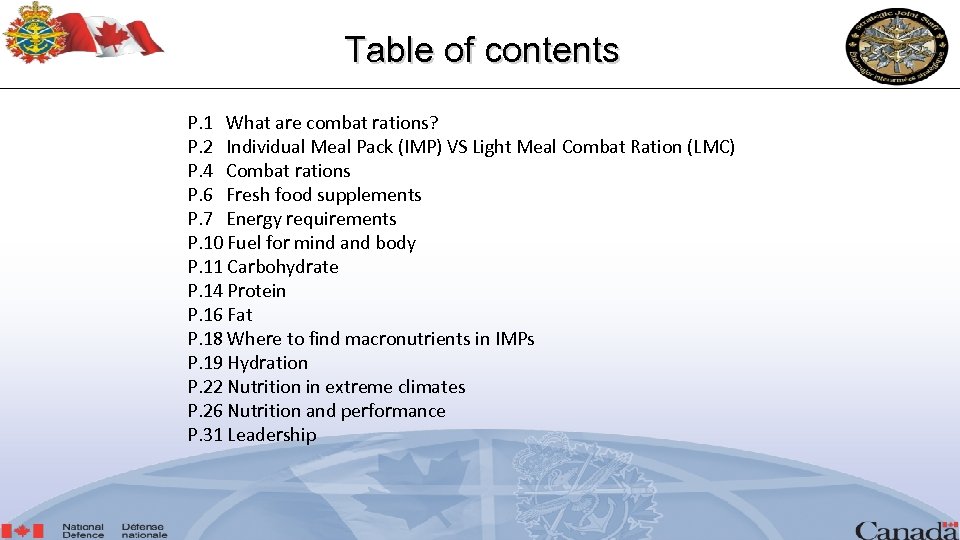 Table of contents P. 1 What are combat rations? P. 2 Individual Meal Pack
