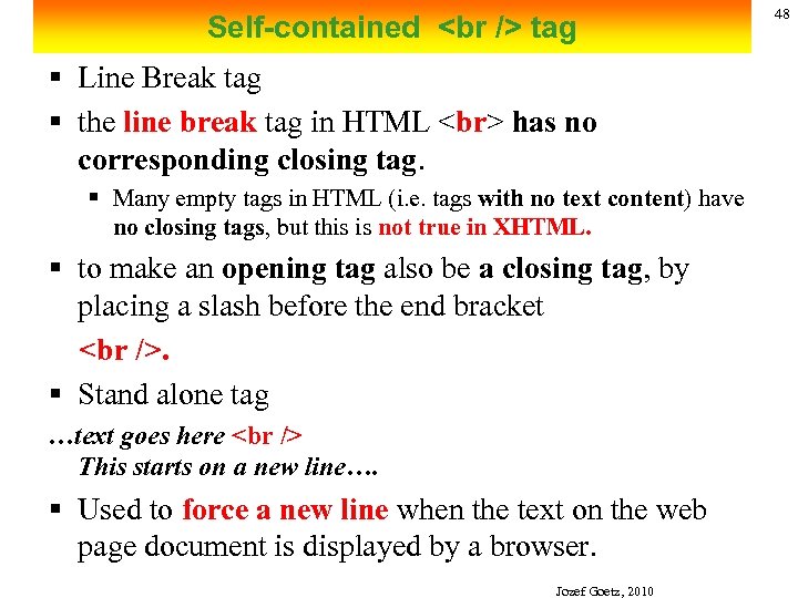 Self-contained <br /> tag § Line Break tag § the line break tag in