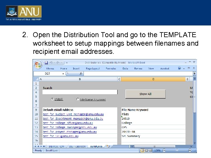 2. Open the Distribution Tool and go to the TEMPLATE worksheet to setup mappings