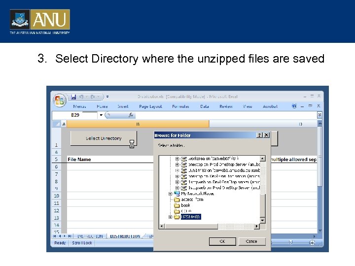 3. Select Directory where the unzipped files are saved 