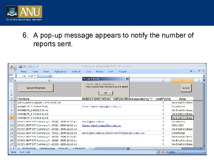 6. A pop-up message appears to notify the number of reports sent. 