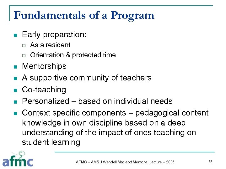 Fundamentals of a Program n Early preparation: q q n n n As a