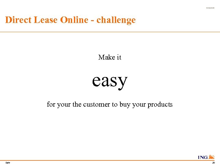 3/19/2018 Direct Lease Online - challenge Make it easy for your the customer to