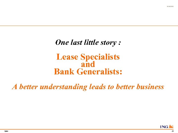 3/19/2018 One last little story : Lease Specialists and Bank Generalists: A better understanding