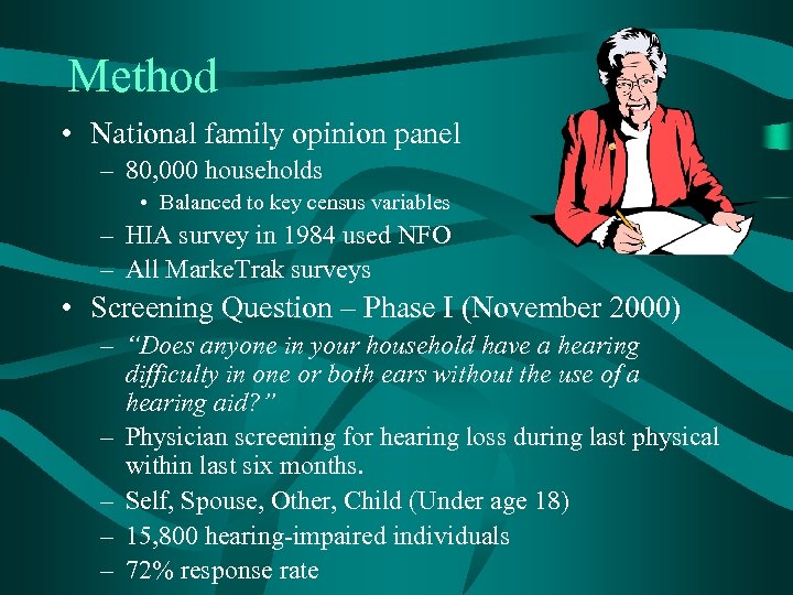 Method • National family opinion panel – 80, 000 households • Balanced to key